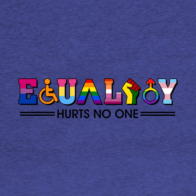 Equality Hurts No One Black Lives Matter Equal Rights Gift For Men Women by Los San Der